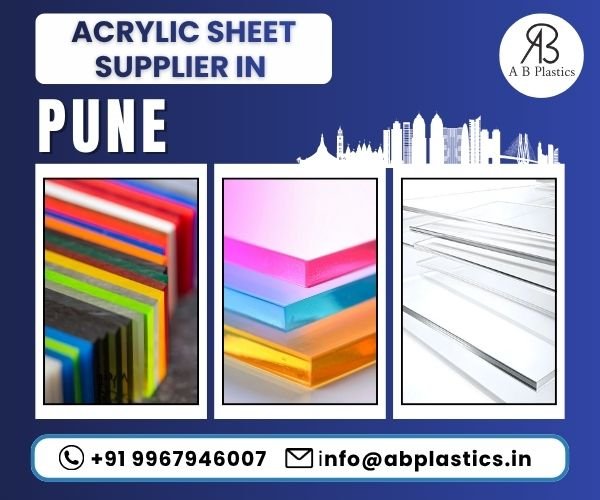 Acrylic Sheet Supplier In Pune​