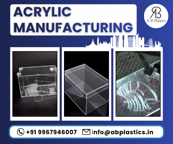 Acrylic Manufacturing