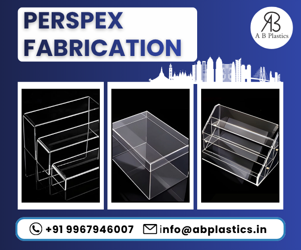 Perspex Fabrication