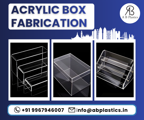 Acrylic Box Fabrication