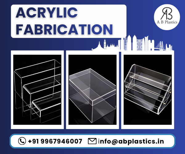 Acrylic Fabrication